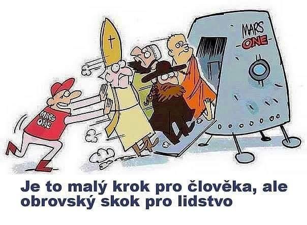 Je to malý krok pro člověka, ale obrovský skok pro lidstvo.